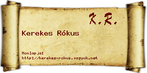 Kerekes Rókus névjegykártya